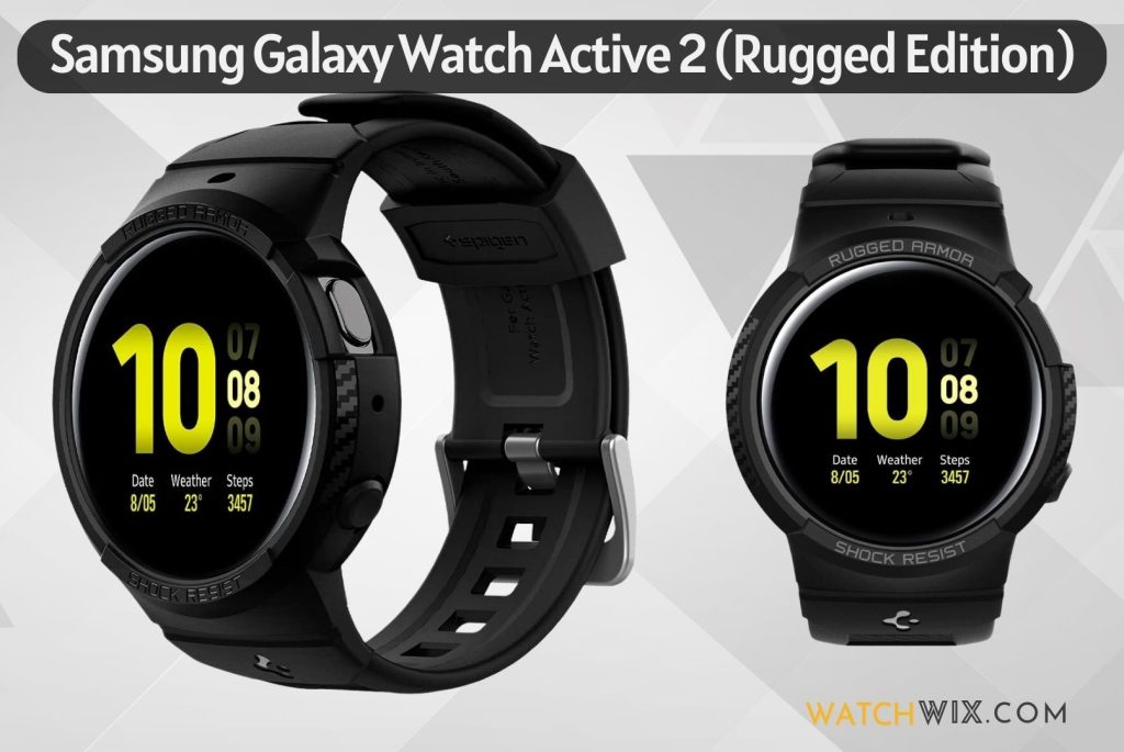 Samsung Galaxy Watch Active 2 (Rugged Edition)