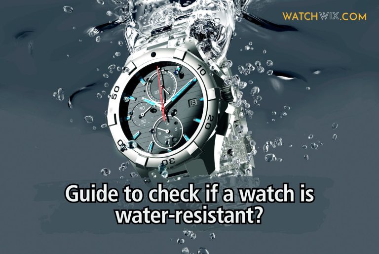 How to check if a watch is water-resistant?